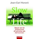 Slow Life